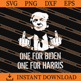 Middle Finger Trump One For Biden One for Harris SVG