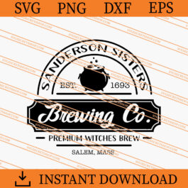 Sanderson Sisters Brewing Co SVG, Sanderson Sisters SVG
