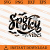 Spooky Vibes SVG