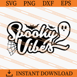 Spooky Vibes SVG, Spooky Halloween SVG, Horror SVG
