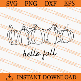 Hello Fall Pumpkin SVG, Fall Pumpkin SVG, Fall SVG