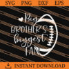 Big Brother's Biggest Fan Football SVG