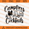 Campfires And Cocktails SVG