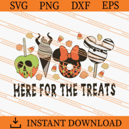Here For The Treats SVG, Mickey Halloween SVG, Disney SVG