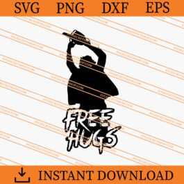 Leatherface Free Hugs SVG, Leatherface SVG, Horror SVG