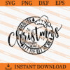 Maybe Christmas Perhaps Means A Little Bit More SVG 1 Maybe Christmas Perhaps Means A Little Bit More SVG