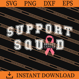 Support Squad Breast Cancer SVG