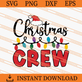 Christmas Crew SVG, Christmas Light SVG, Christmas SVG