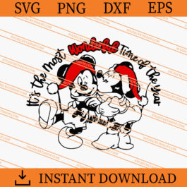 It Is the most wonderful time of the year Mickey SVG