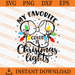 Minnie My Favorite Color Is Christmas Lights SVG