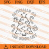 Oficially On The Good List SVG