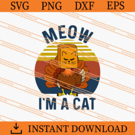 Turkey Meow I'm A Cat SVG, Cat SVG, Animal SVG, Turkey SVG