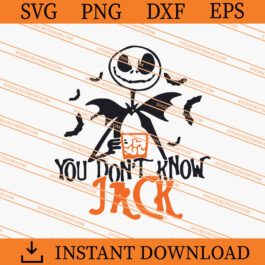 You Don't Know Jack SVG, Jack SVG, Horror Movie SVG