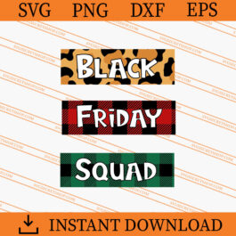 Black Friday Squad SVG, Black Friday SVG, Funny SVG