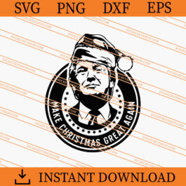 Make Christmas Great Again Trump SVG, Christmas SVG