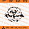 Chippin dippin margarita sippin SVG