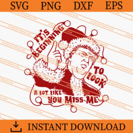 It's Beginning To Look A Lot Like You Miss Me Trump SVG