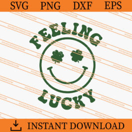 Smiley Feeling Lucky SVG, Smile SVG, Lucky SVG