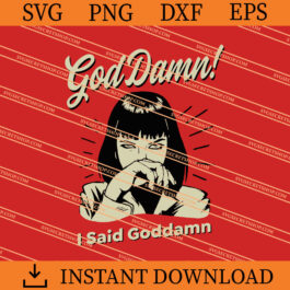 god damn i said goddamn SVG