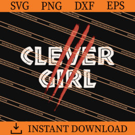 Clever Girl SVG