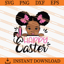 Happy Easter Black Girl SVG