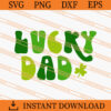 Lucky Dad SVG, Lucky SVG, Dad SVG, Funny SVG, Shamrock SVG 2 Lucky Dad SVG
