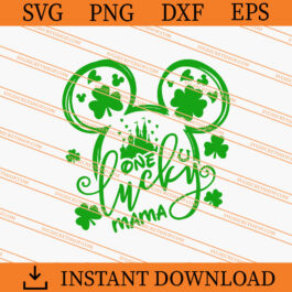 One Lucky mama SVG