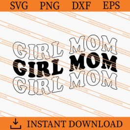 Girl Mom SVG