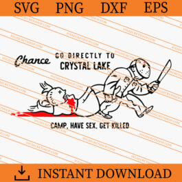 Go Camp Get Killed SVG, Camp SVG, Camping SVG, Jason SVG