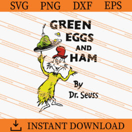 Green Eggs And Ham Dr Seuss SVG