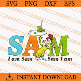 I Am Sam I Am SVG