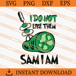 I Do So Like Them Sam I Am SVG