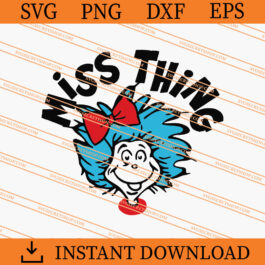 Miss Thing SVG