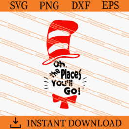 Oh The Places You'll Go SVG