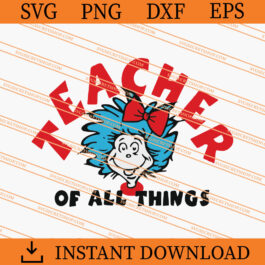 Teacher Of All Thing SVG