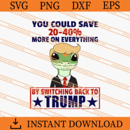 Trump Gecko SVG, Trump SVG, Donald Trump SVG
