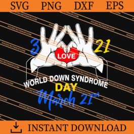 World Down Syndrome Day SVG, Cancer And Downday SVG
