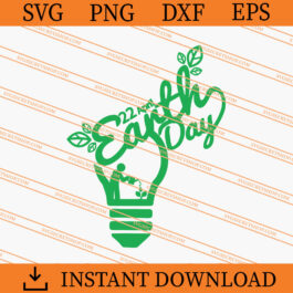 22 April Earth Day SVG, Earth Day SVG, Earth SVG