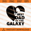 Best Dad In The Galaxy SVG, Darth Vader SVG, Star Wars SVG 2 Best Dad In The Galaxy SVG