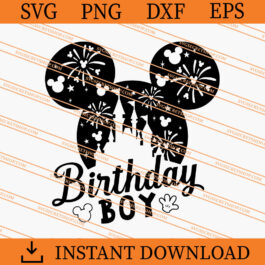Birthday Boy Disney SVG, Disney SVG, Birthday Boy SVG