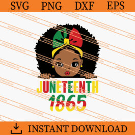 Juneteenth 1865 Black Girl SVG