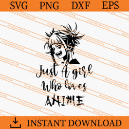 Just A Girl Who Loves Anime SVG