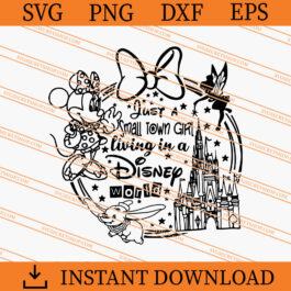 Just A Small Town Girl In A Big World SVG