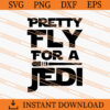 Pretty Fly For A Jedi SVG