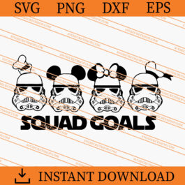 Squad Goals Star Wars Disney SVG, Disney SVG, Star Wars SVG