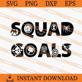 Squad Goals Superhero SVG, Superhero SVG, Squad Goals SVG