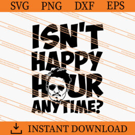 Johnny Depp Isn't Happy Hour Anytime SVG, Johnny Depp SVG