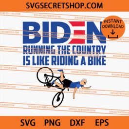 Biden Running The Country Is Like Riding A Bike SVG
