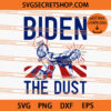 Biden The Dust SVG