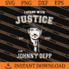 I Stand With Justice For Johnny Depp SVG, Johnny Depp SVG 1 I Stand With Justice For Johnny Depp SVG